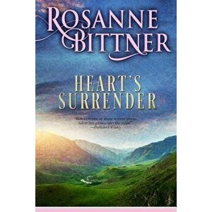 Heart's Surrender, Paperback - Rosanne Bittner imagine