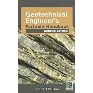 Geotechnical Engineers Portable Handbook, Second Edition, Paperback - Robert W. Day imagine