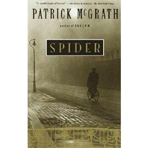 Spider, Paperback - Patrick McGrath imagine