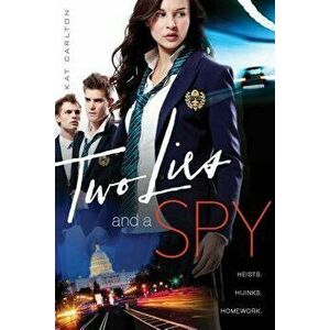Two Lies and a Spy, Paperback - Kat Carlton imagine