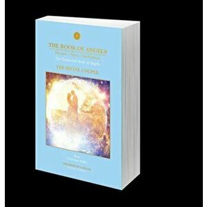The Book of Angels, the Divine Couple: Dreams-Signs-Meditation, Hardcover - Kaya Muller imagine