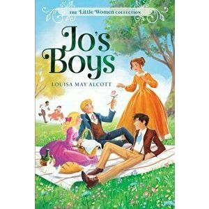 Jo's Boys, Paperback - Louisa May Alcott imagine