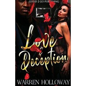 Love and Deception, Paperback - Warren Holloway imagine