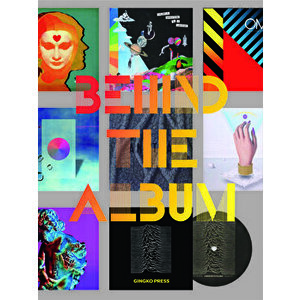 Behind the Album, Hardcover - Sandu Publications imagine
