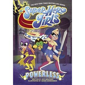 DC Super Hero Girls: Powerless, Paperback - Amy Wolfram imagine