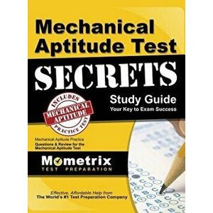 Mechanical Aptitude Test Secrets Study Guide: Mechanical Aptitude Practice Questions & Review for the Mechanical Aptitude Exam, Hardcover - Aptitude E imagine