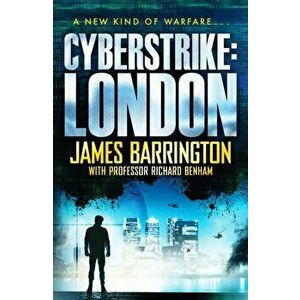 Cyberstrike: London, Paperback - Richard Benham imagine
