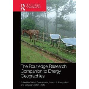 Routledge Research Companion to Energy Geographies, Paperback - *** imagine