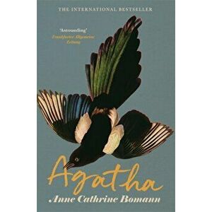 Agatha. The International Bestseller, Paperback - Anne Cathrine Bomann imagine