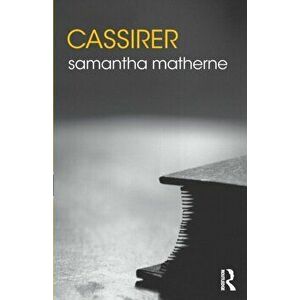 Cassirer, Paperback - Samantha Matherne imagine