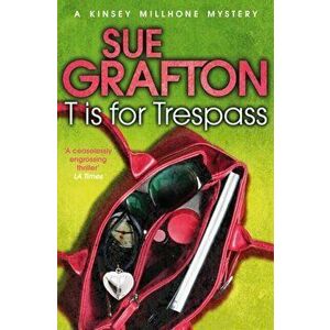T is for Trespass, Paperback - Sue Grafton imagine