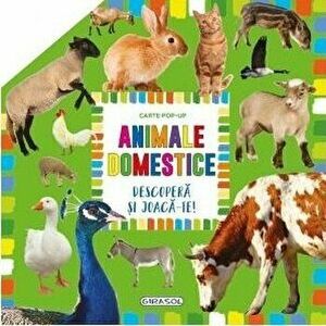 Carte pop-up - Animale domestice - Descopera si joaca-te! - *** imagine