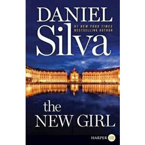 The New Girl, Paperback - Daniel Silva imagine