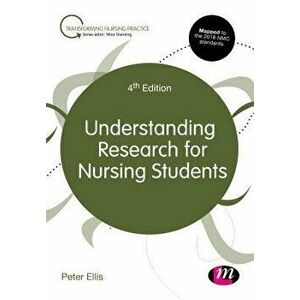 Understanding Research for Nursing Students, Paperback - Peter Ellis imagine