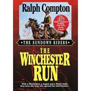 The Winchester Run, Paperback - Ralph Compton imagine