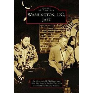 Washington, DC, Jazz, Paperback - Dr Regennia N. Williams imagine
