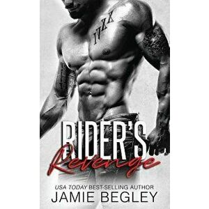 Rider's Revenge, Paperback - Jamie Begley imagine