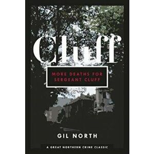 More Deaths For Sergeant Clough, Paperback - Gil North imagine