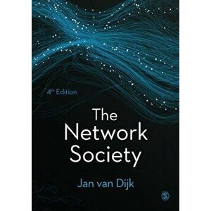 Network Society, Paperback - Jan A G M Van Dijk imagine