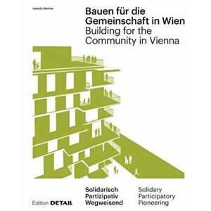 Bauen fur die Gemeinschaft in Wien / Building for the Community in Vienna, Hardback - *** imagine