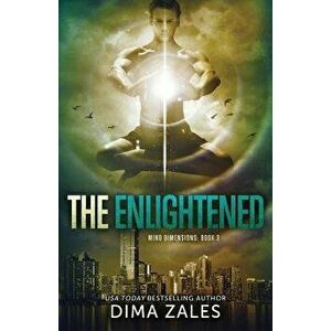 The Enlightened (Mind Dimensions Book 3), Paperback - Dima Zales imagine