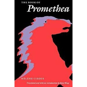 The Book of Promethea, Paperback - Helene Cixous imagine