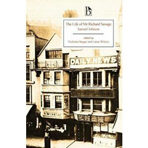 Life of Mr Richard Savage, Paperback - Samuel Johnson imagine