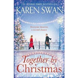 Together by Christmas, Paperback - Karen Swan imagine