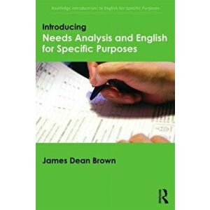 Introducing Needs Analysis and English for Specific Purposes, Paperback - *** imagine
