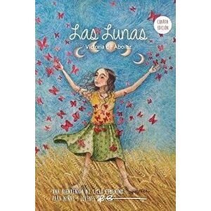 Las Lunas: Una Bienvenida al Ciclo Femenino para nińas y jóvenes, Paperback - Victoria de Aboitiz imagine