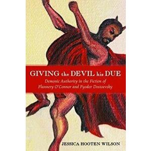 Giving the Devil His Due, Paperback - Jessica Hooten Wilson imagine