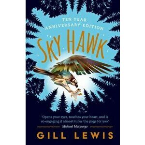 Sky Hawk. 1, Paperback - Gill Lewis imagine