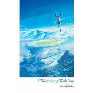 Weathering With You, Paperback - Makoto Shinkai imagine