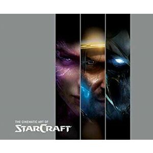 Cinematic Art of Starcraft, Hardback - Robert Brooks imagine