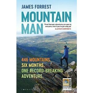 Mountain Man. 446 Mountains. Six months. One record-breaking adventure, Paperback - James Forrest imagine