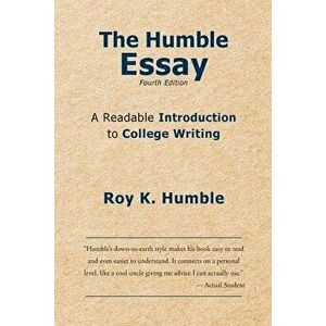 The Humble Essay, 4e, Paperback - Roy Humble imagine
