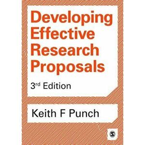 Developing Effective Research Proposals, Paperback - Keith F. Punch imagine