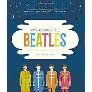 Visualising the Beatles, Paperback - Rob Thomas imagine