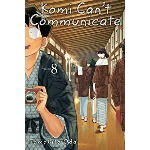 Komi Can't Communicate, Vol. 8, Paperback - Tomohito Oda imagine