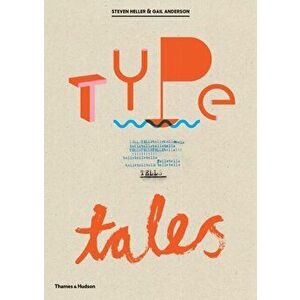 Type Tells Tales, Paperback - Gail Anderson imagine
