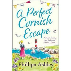 A Perfect Cornish Escape, Paperback - Phillipa Ashley imagine