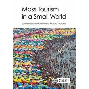 Mass Tourism in a Small World, Hardback - *** imagine