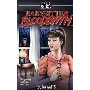 Babysitter Bloodbath, Paperback - *** imagine