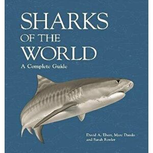 Sharks of the World: A Complete Guide, Hardcover - David A. Ebert imagine