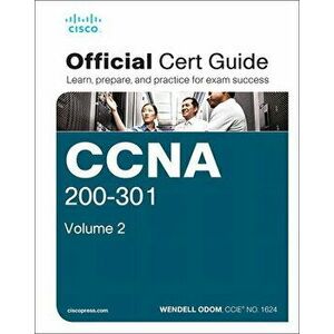 CCNA 200-301 Official Cert Guide, Volume 2, Hardcover - Wendell Odom imagine