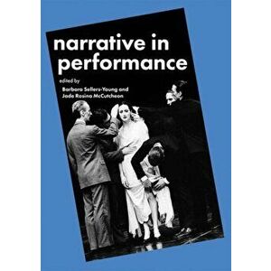 Narrative in Performance, Paperback - *** imagine