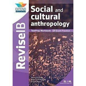 Social and Cultural Anthropology: TestPrep Workbook, Paperback - Nancy Graham imagine