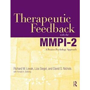 Therapeutic Feedback with the MMPI-2. A Positive Psychology Approach, Paperback - *** imagine