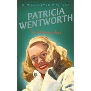 The Listening Eye, Paperback - Patricia Wentworth imagine