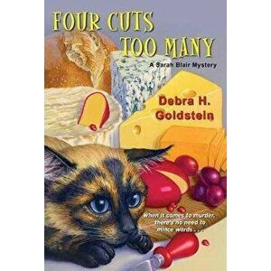 Four Cuts Too Many, Paperback - Debra H. Goldstein imagine